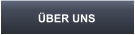 ÜBER UNS